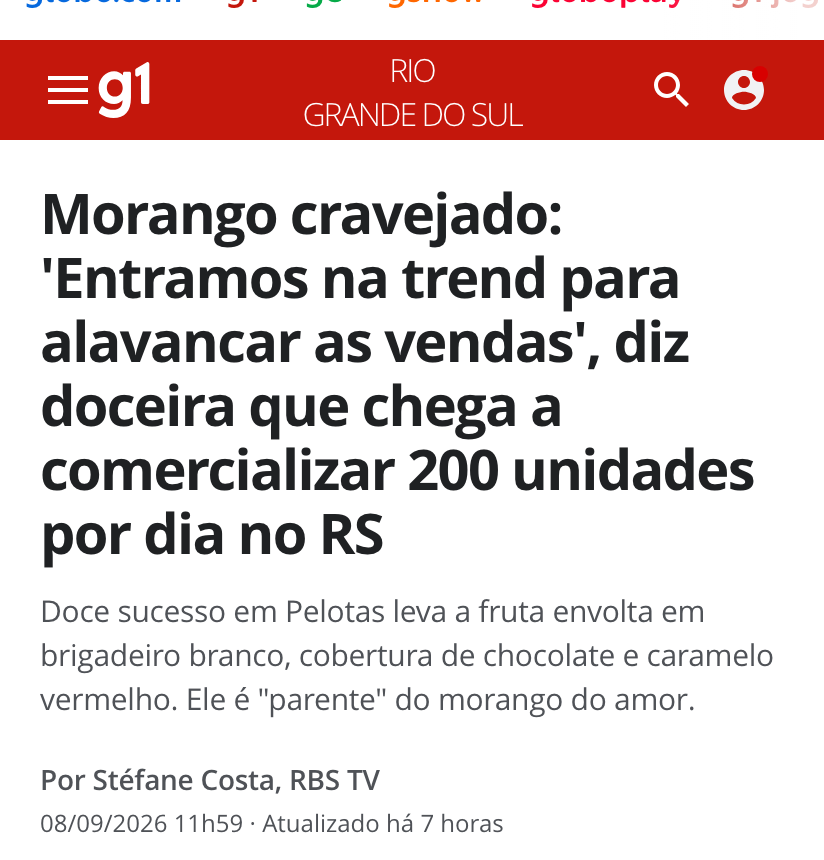 Manchete do G1: Doceira em Pelotas chega a 200 unidades por dia